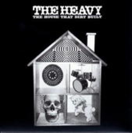 The Heavy – The House That Dirt Built
