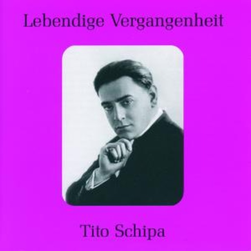 Tito Schipa – Tito Schipa - Tenor