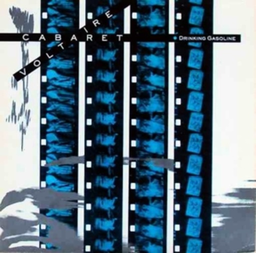 Cabaret Voltaire – Drinking Gasoline