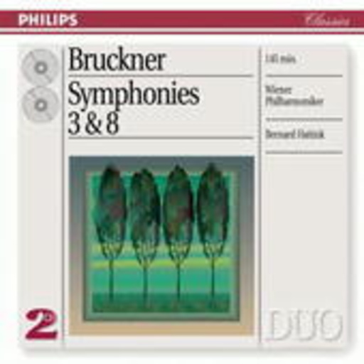 Bernard Haitink/Wiener Philharmoniker – Symphonies 3 & 8 (Philips Duo)