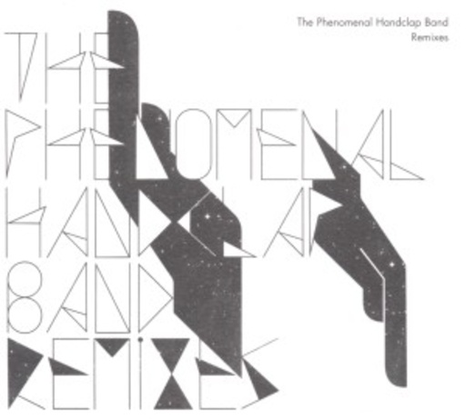 The Phenomenal Handclap Band – Remixes