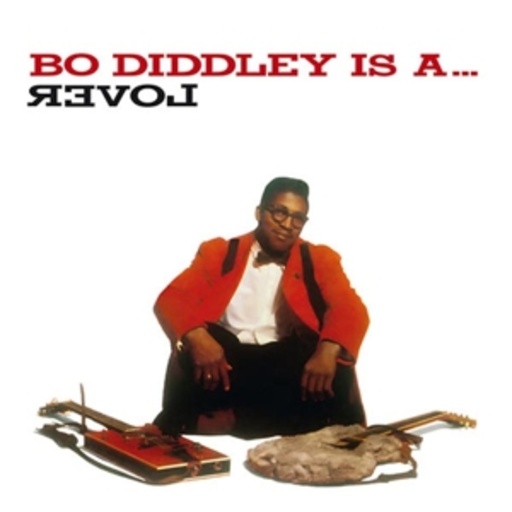Bo Diddley – Is A Lover