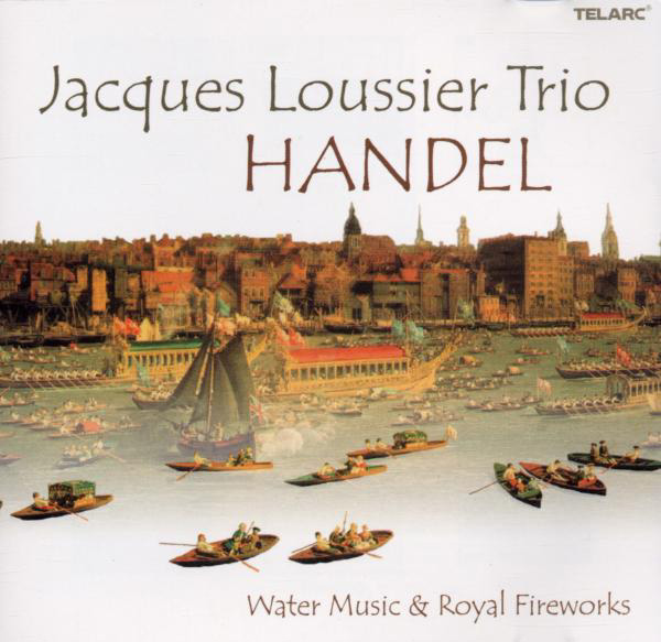 Jaques Loussier Trio – Händel: Water Music & Royal Fireworks