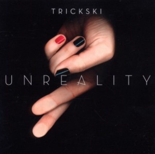 Trickski – Unreality