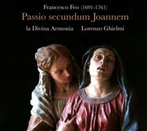 Lorenzo Ghielmi/La Divina Armonia – Passio Secundum Joannem