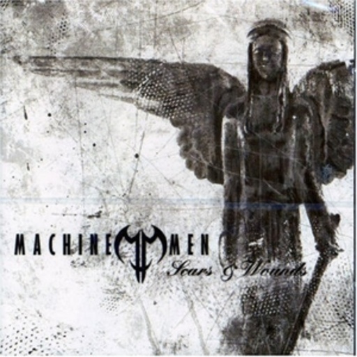 Machine Men – Scars & Wounds