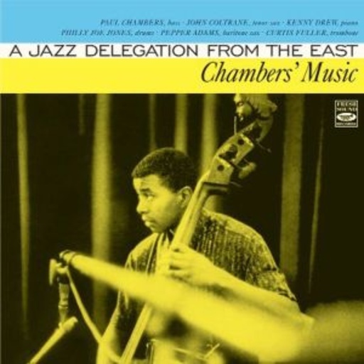 Paul Chambers – A Jazz Delegation From The East - Chambers Music