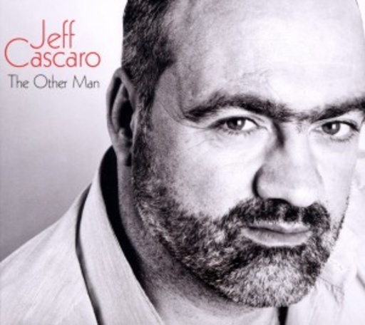 Jeff Cascaro – The Other Man