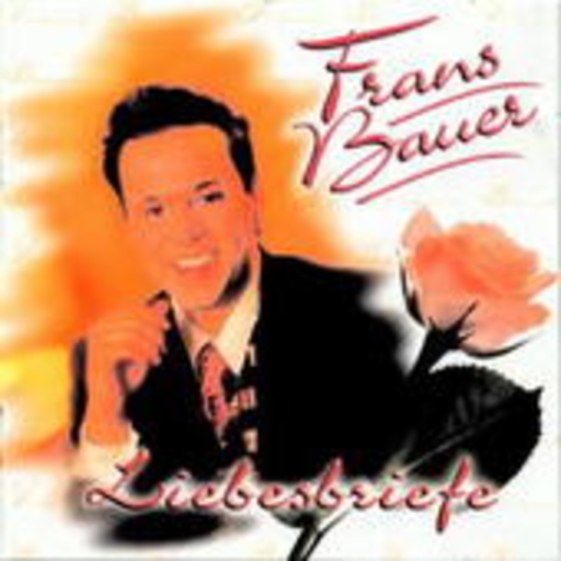 Frans Bauer – Liebesbriefe