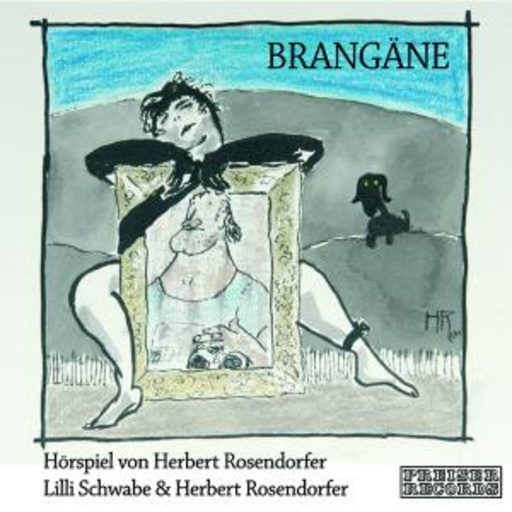 Lili Schwabe/H. Rosendorfer – Brangänge oder die Hochzeit in Stellvertretung