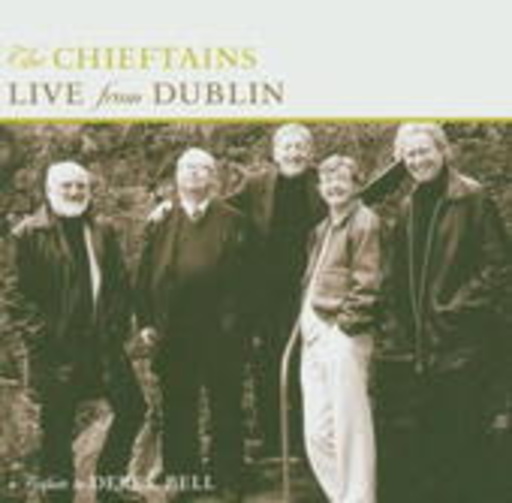 The Chieftains – Live From Dublin - A Tribute To Derek Bell