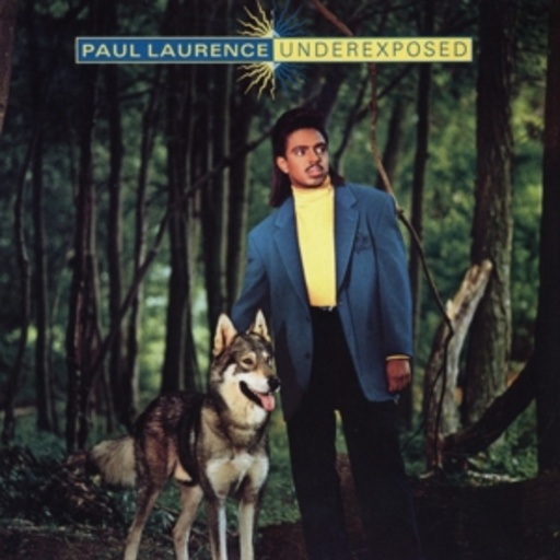 Paul Laurence – Underexposed