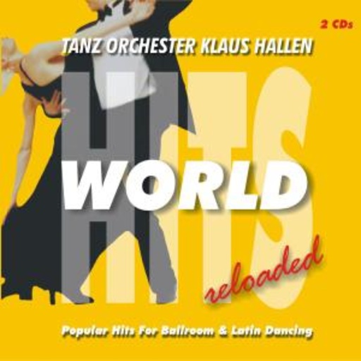 Tanzorchester Klaus Hallen – World Hits Reloaded