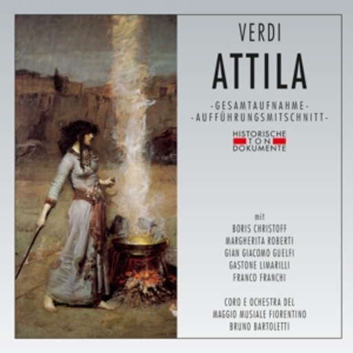 Bruno Bartoletti – Attila (GA 1962 aus Florenz)
