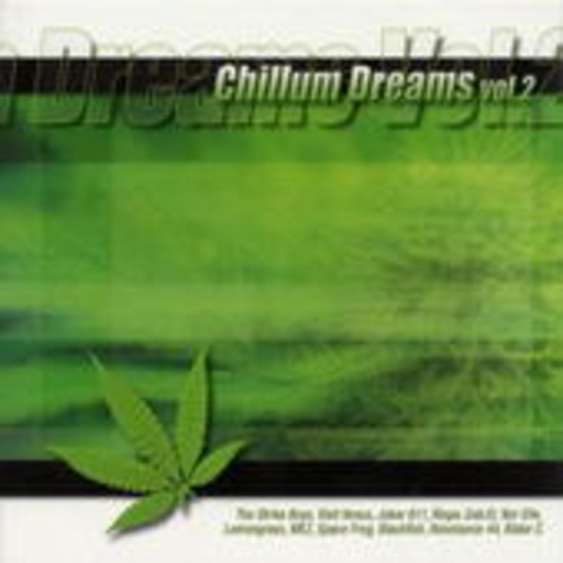 Chillum Dreams Vol. 2 (Digipak)