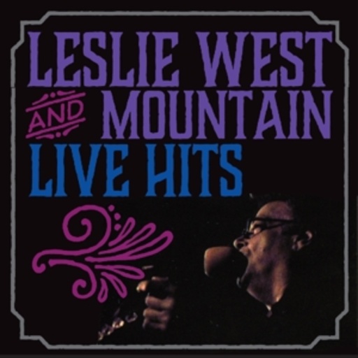 Leslie West And Mountain – Live Hits
