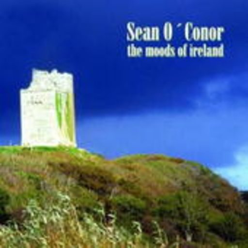Sean O'Conor – The Moods Of Ireland