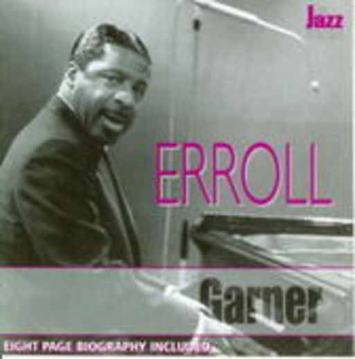 Erroll Garner – Jazz Biography