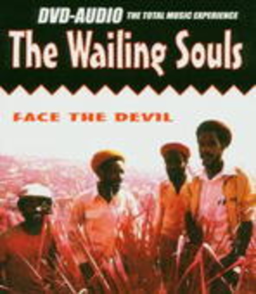 Wailing Souls – Face The Devil