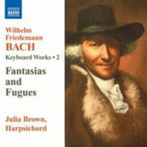Julia Brown – Fantasias & Fugues (Keyboard Works 2)
