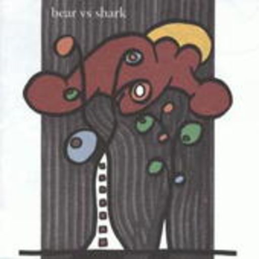 Bear vs. Shark – Right Now, You're In The Best...