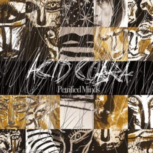 Acid Cobra – Petrified Minds