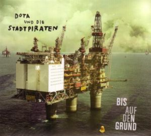 Dota & Die Stadtpiraten – Bis auf den Grund