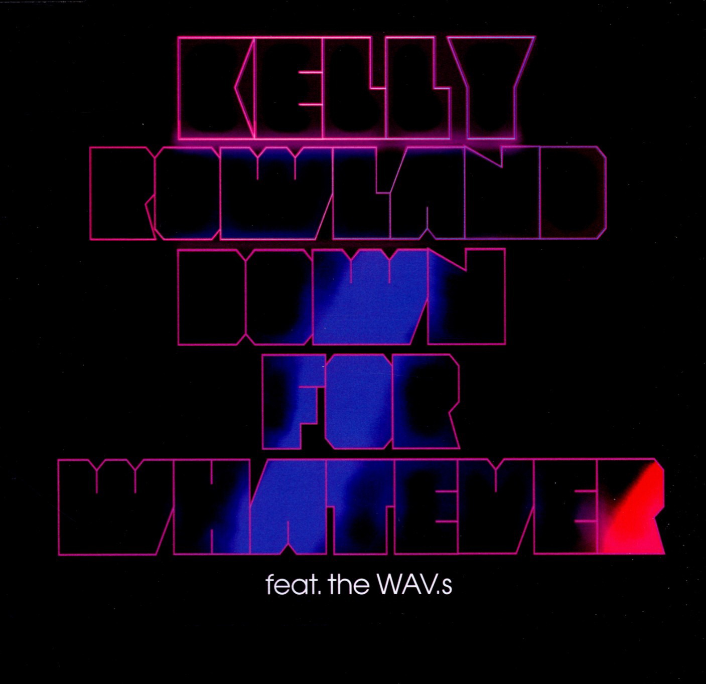 Kelly Rowland – Down For Whatever