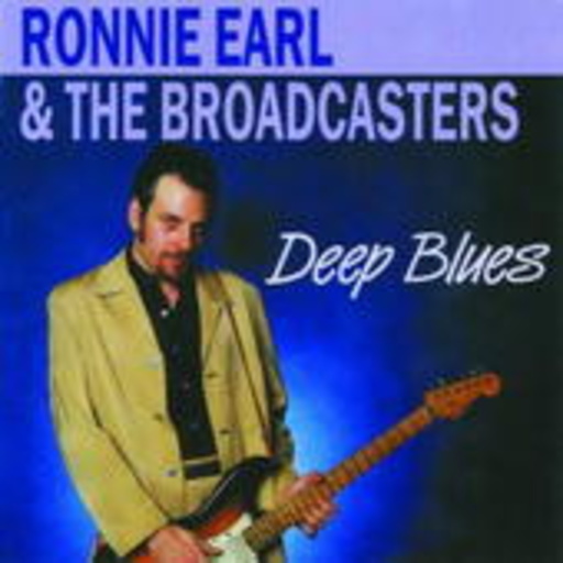 Ronnie Earl & The Broadcasters – Deep Blues