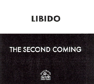 Libido – The Second Coming