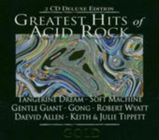 Diverse – Greatest Hits Of Acid Rock
