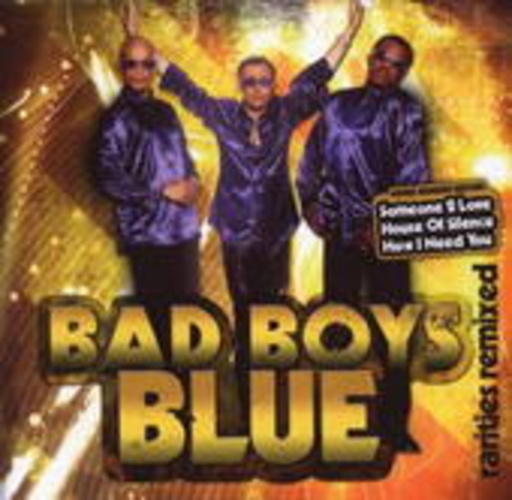 Bad Boys Blue – Rarities Remix