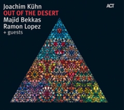 Joachim Kühn – Out Of The Desert