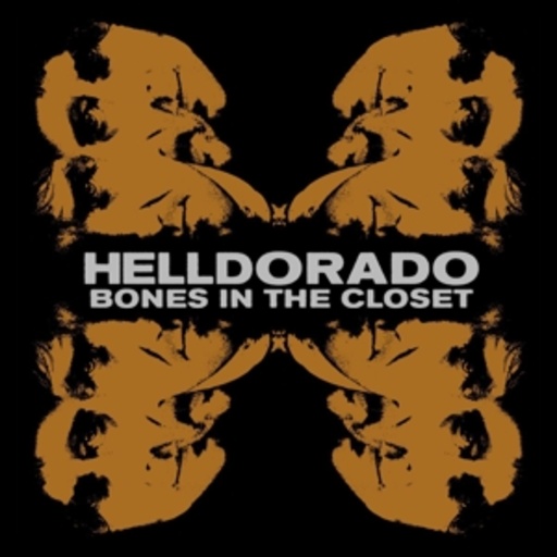 Helldorado – Bones In The Closet