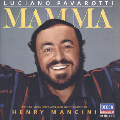 Luciano Pavarotti – Mamma
