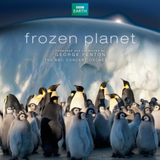 George Fenton – Frozen Planet
