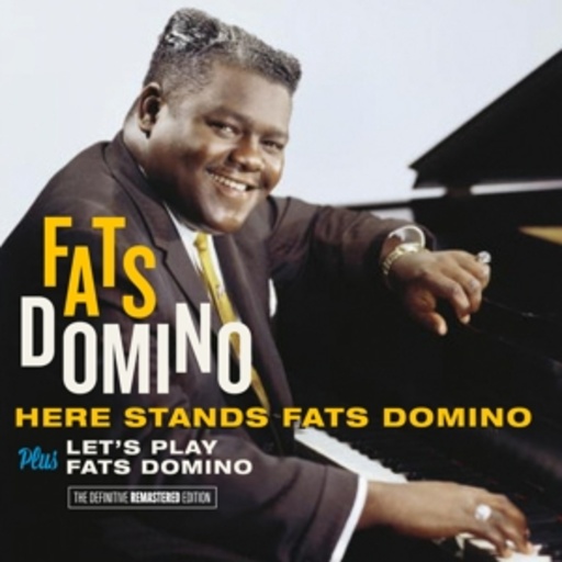 Fats Domino – Here Stands Fats Domino/Let's Play Fats Domino