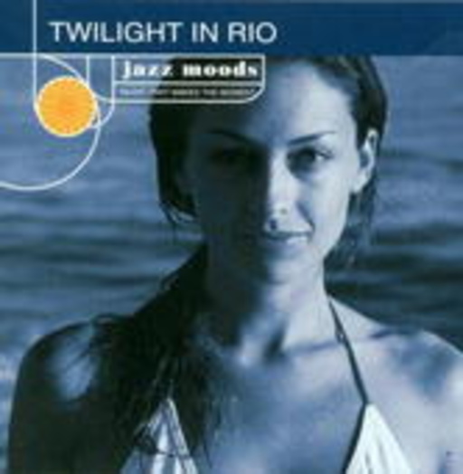 Diverse – Jazz Moods - Twillight In Rio