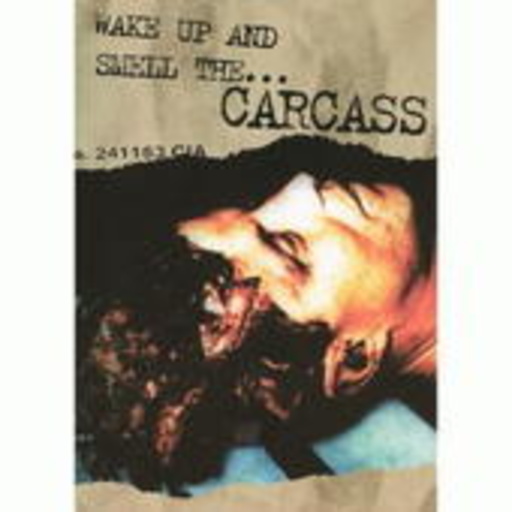 Carcass – Wake Up And Smell The ...