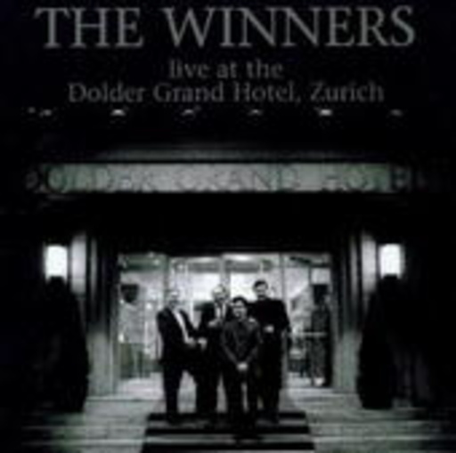 The Winners – ... Live At The Dolder Grand Hotel, Zürich