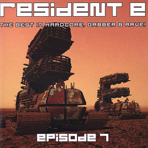 Diverse – Resident E - Episode 7 - The Best In Hardcore, Gabber & Rave!