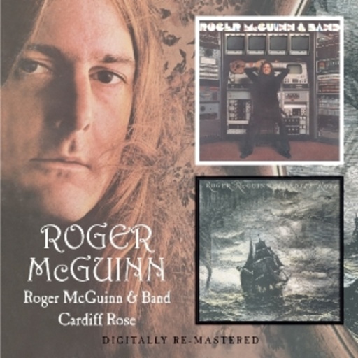 Roger McGuinn – Roger McGuinn & Band/Cardiff Rose