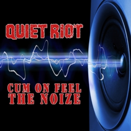 Quiet Riot – Cum On Feel The Noize