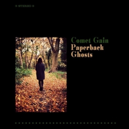 Comet Gain – Paperback Ghosts