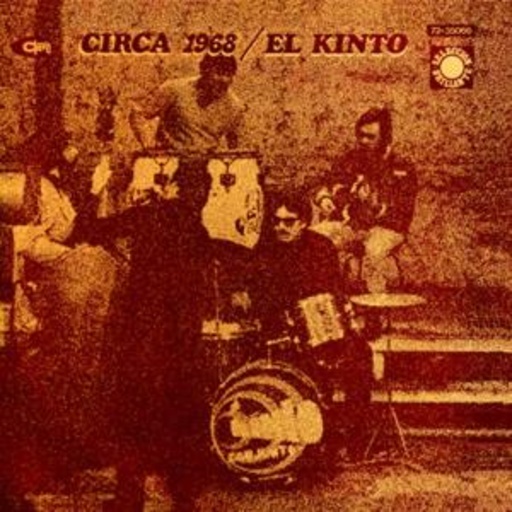 El Kinto – Circa 1968