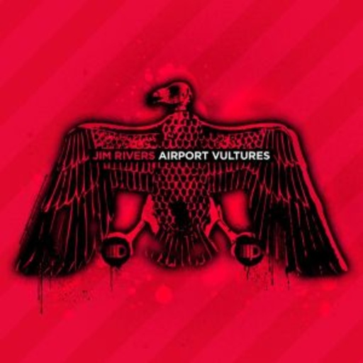 Jim Rivers – Airport Vultures