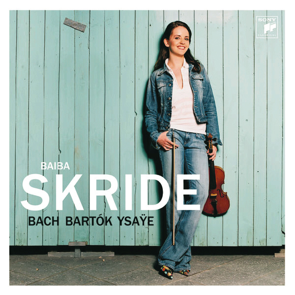Baiba Skride – Bach - Bartók - Ysaye
