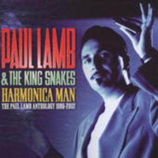 Paul Lamb & The King Snakes – Harmonica Man