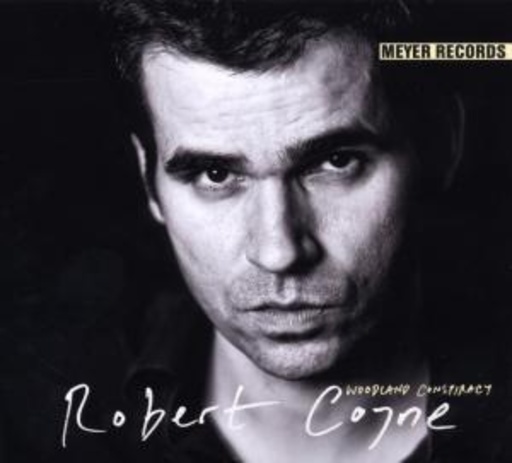 Robert Coyne – Woodland Conspiracy