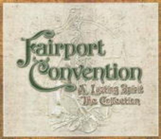 Fairport Convention – A Lasting Spirit